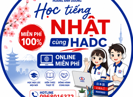 🎌 KHAI GIẢNG KHÓA TIẾNG NHẬT ONLINE MIỄN PHÍ – HADC ĐỒNG HÀNH CÙNG HỌC VIÊN 🎌